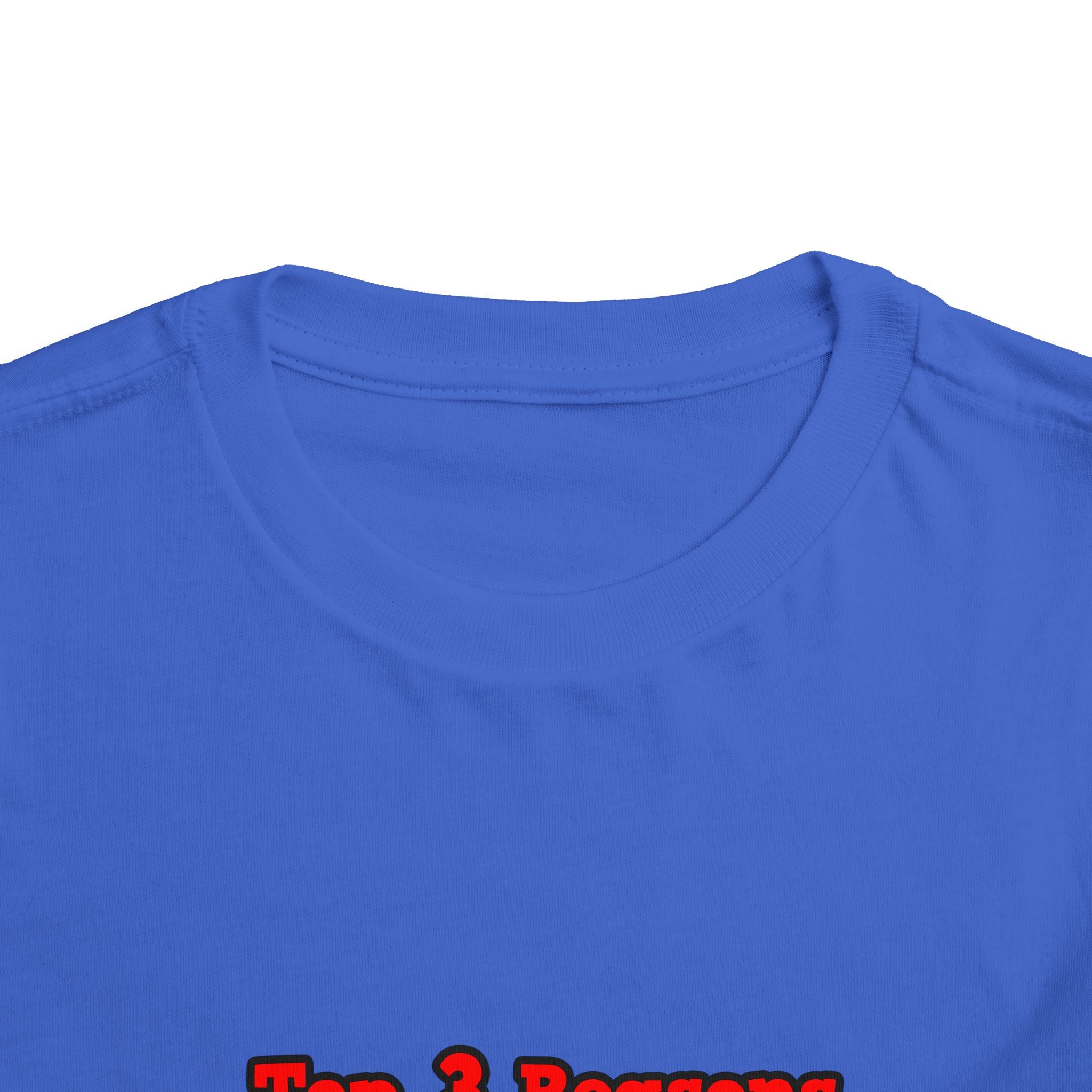 3 Reasons I Love Being a Teacher - Toddler Short Sleeve Tee