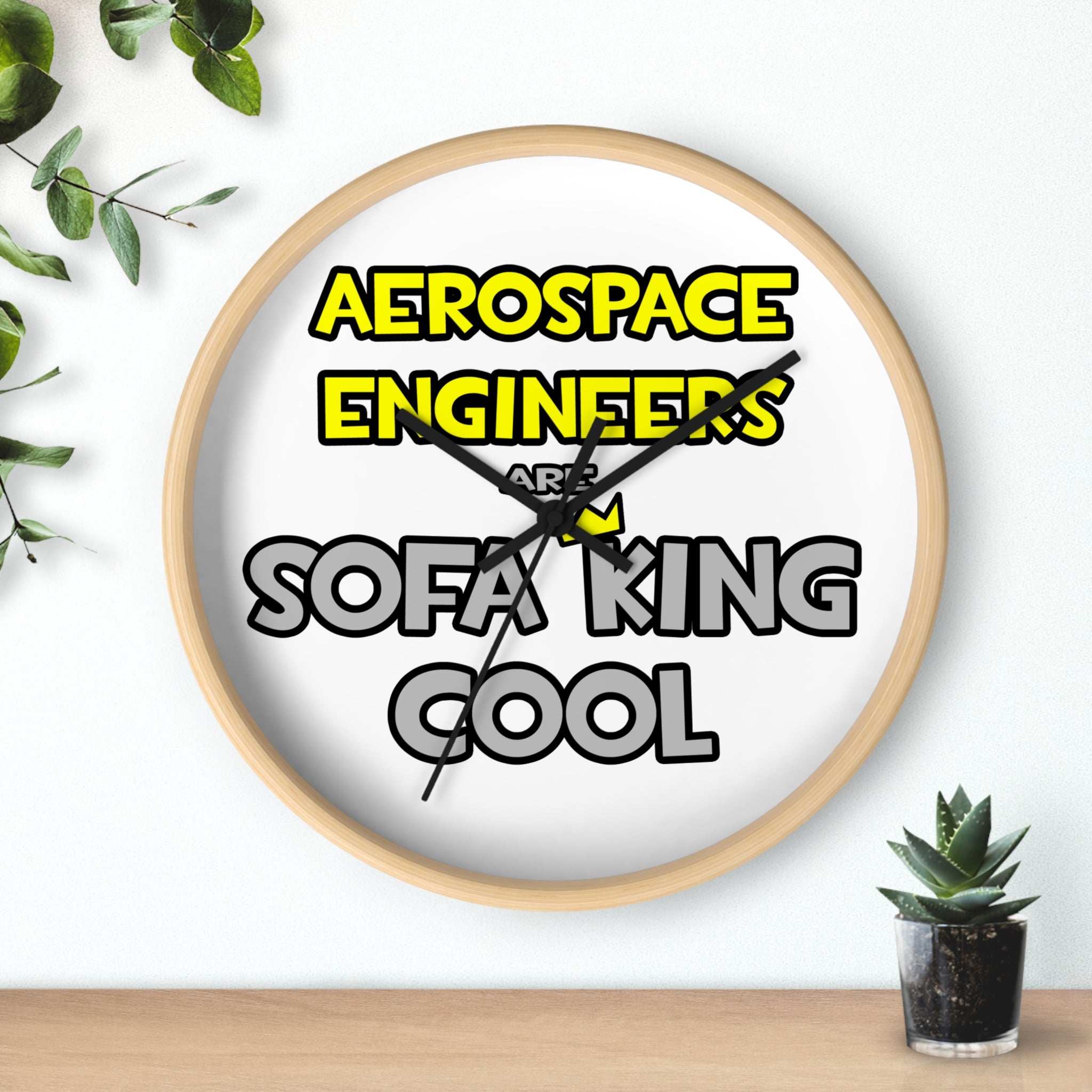Aerospace Engineers Are Sofa King Cool - Wall Clock