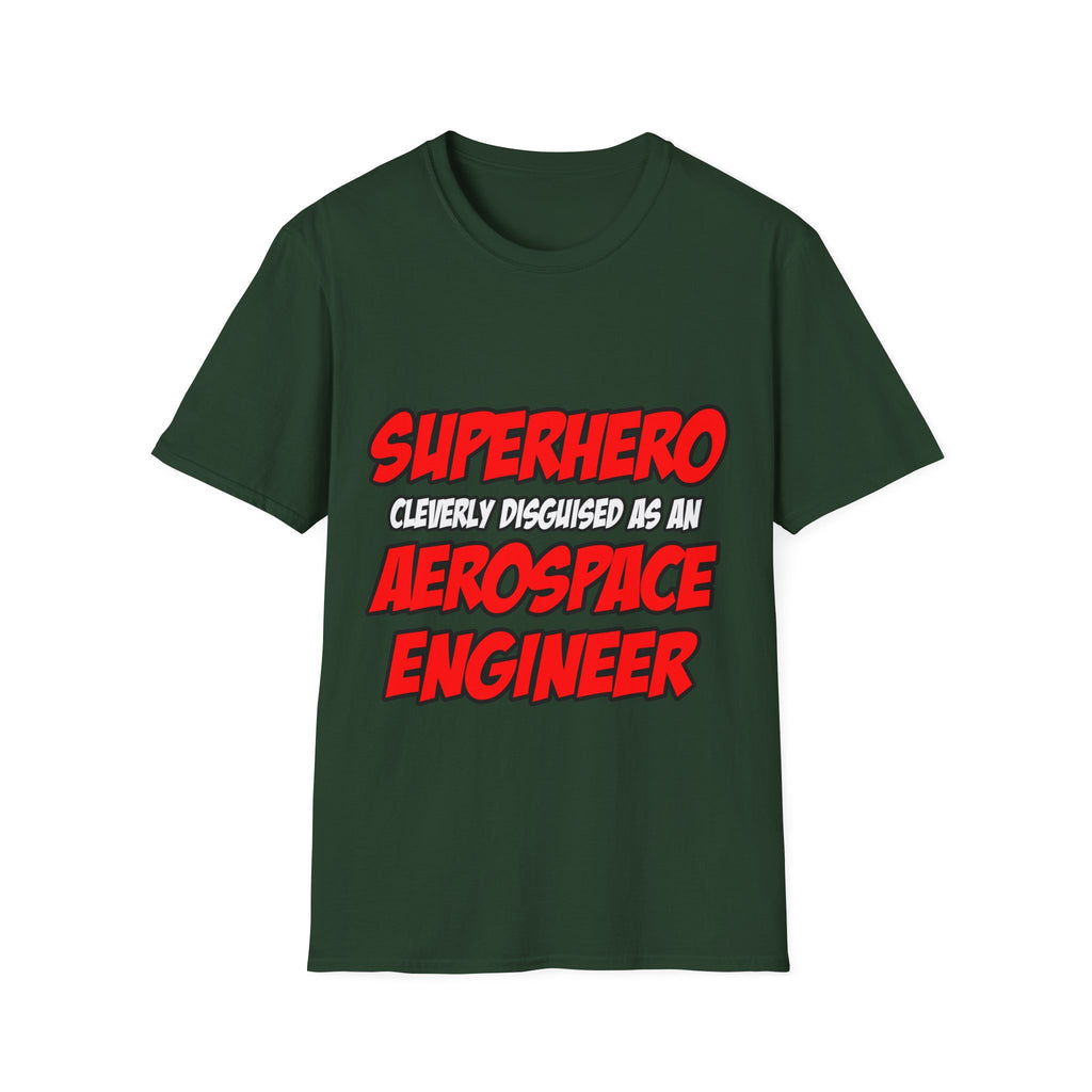 Superhero...Aerospace Engineer - Unisex Softstyle T-Shirt