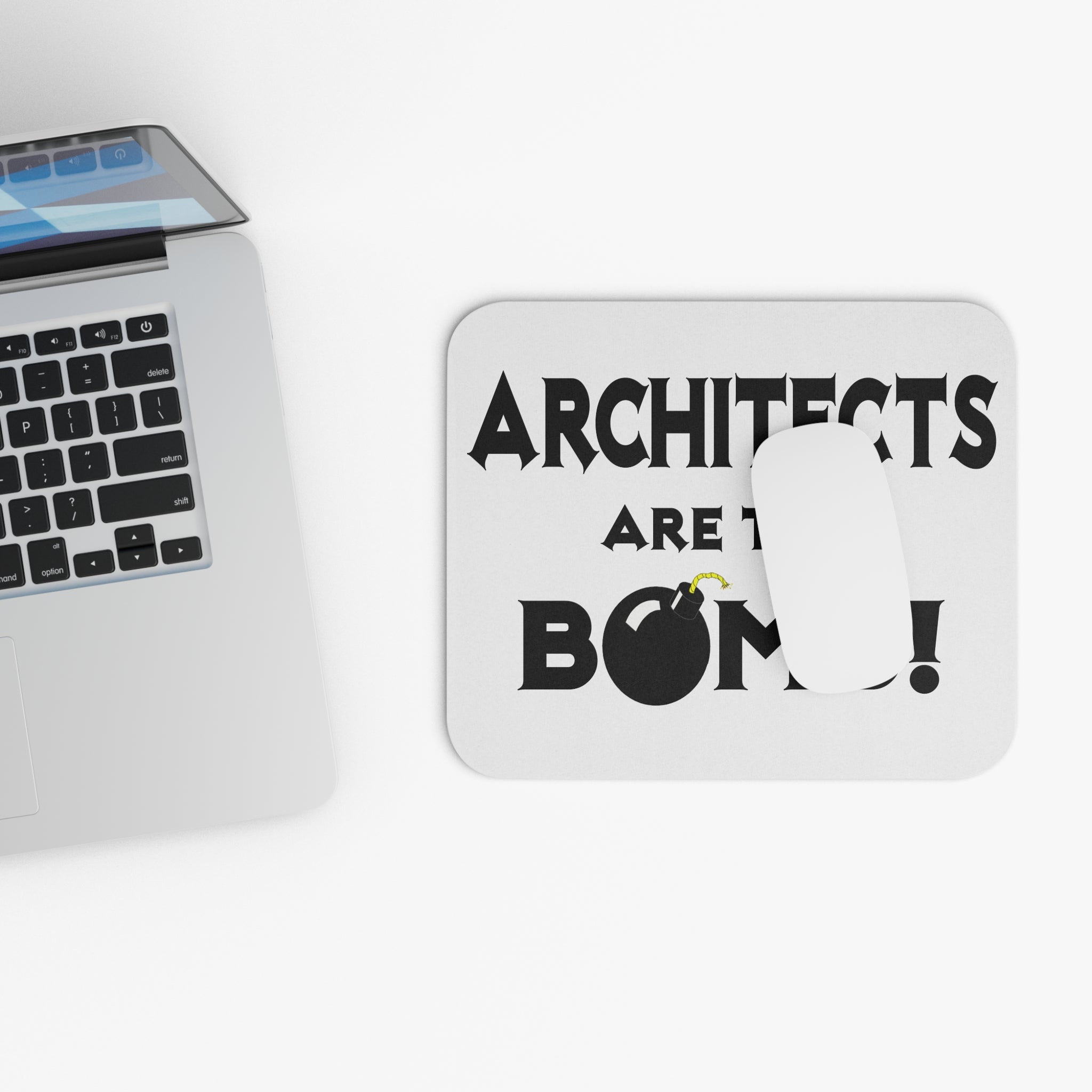 Architects Are The Bomb! - Mouse Pad (Rectangle)