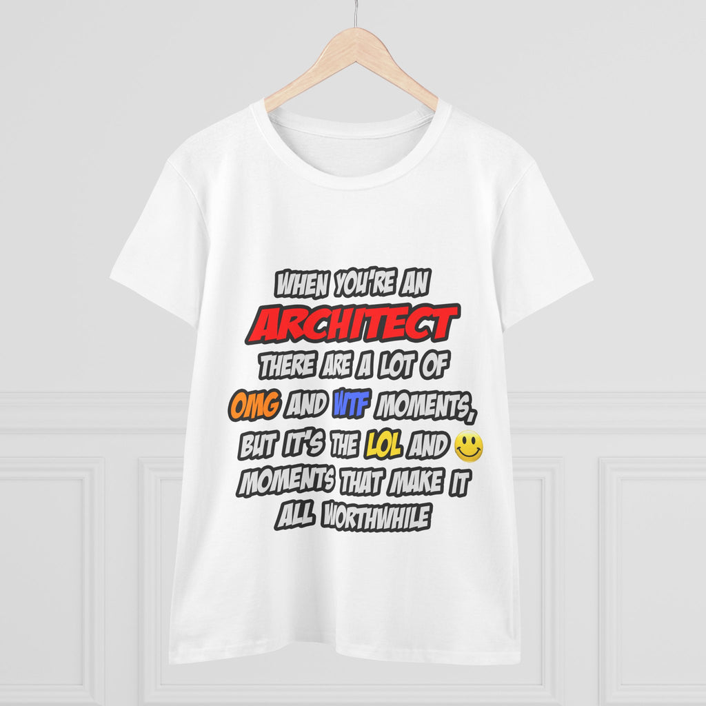 Architect .. OMG WTF LOL - Women's Midweight Cotton Tee