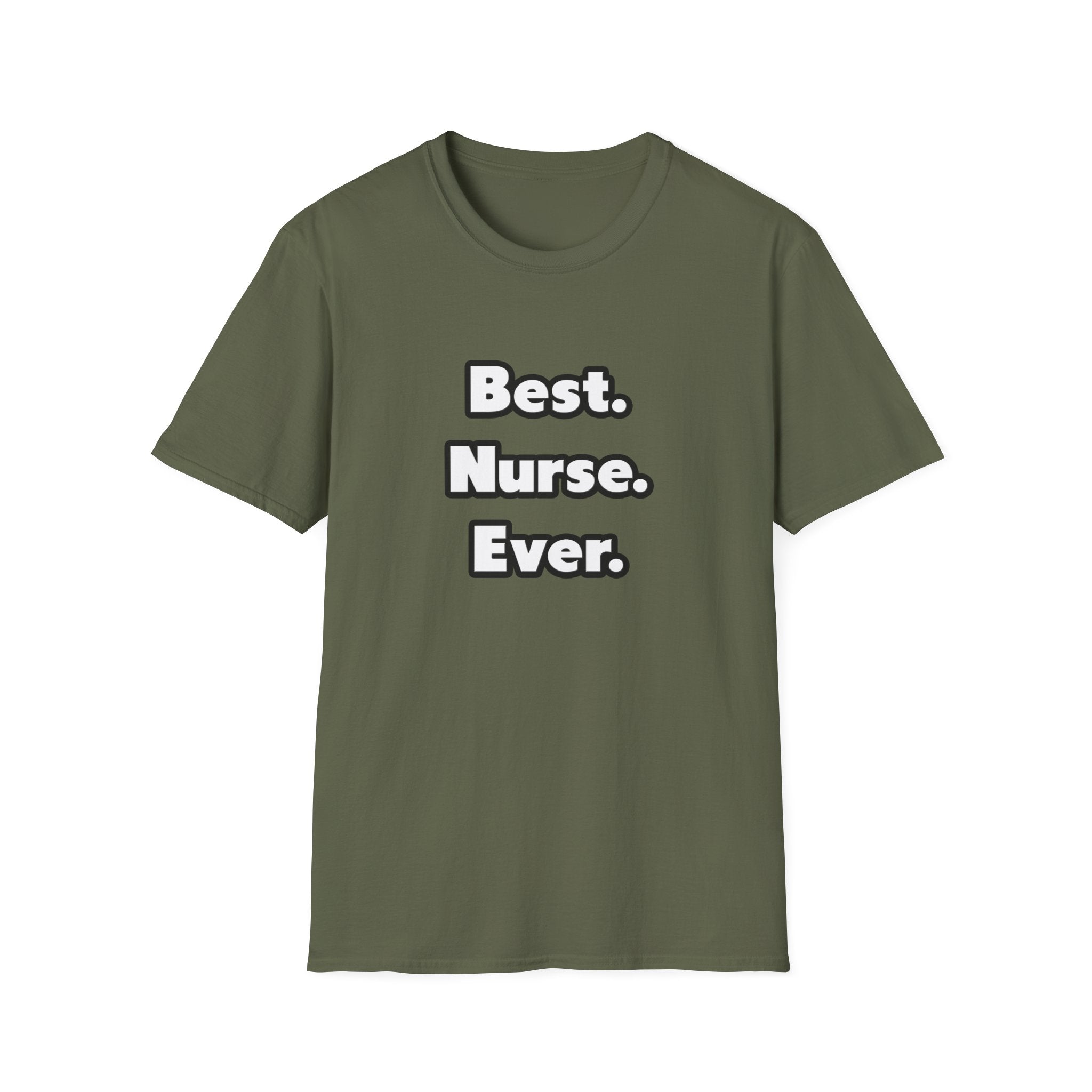 Best. Nurse. Ever - Unisex Softstyle T-Shirt