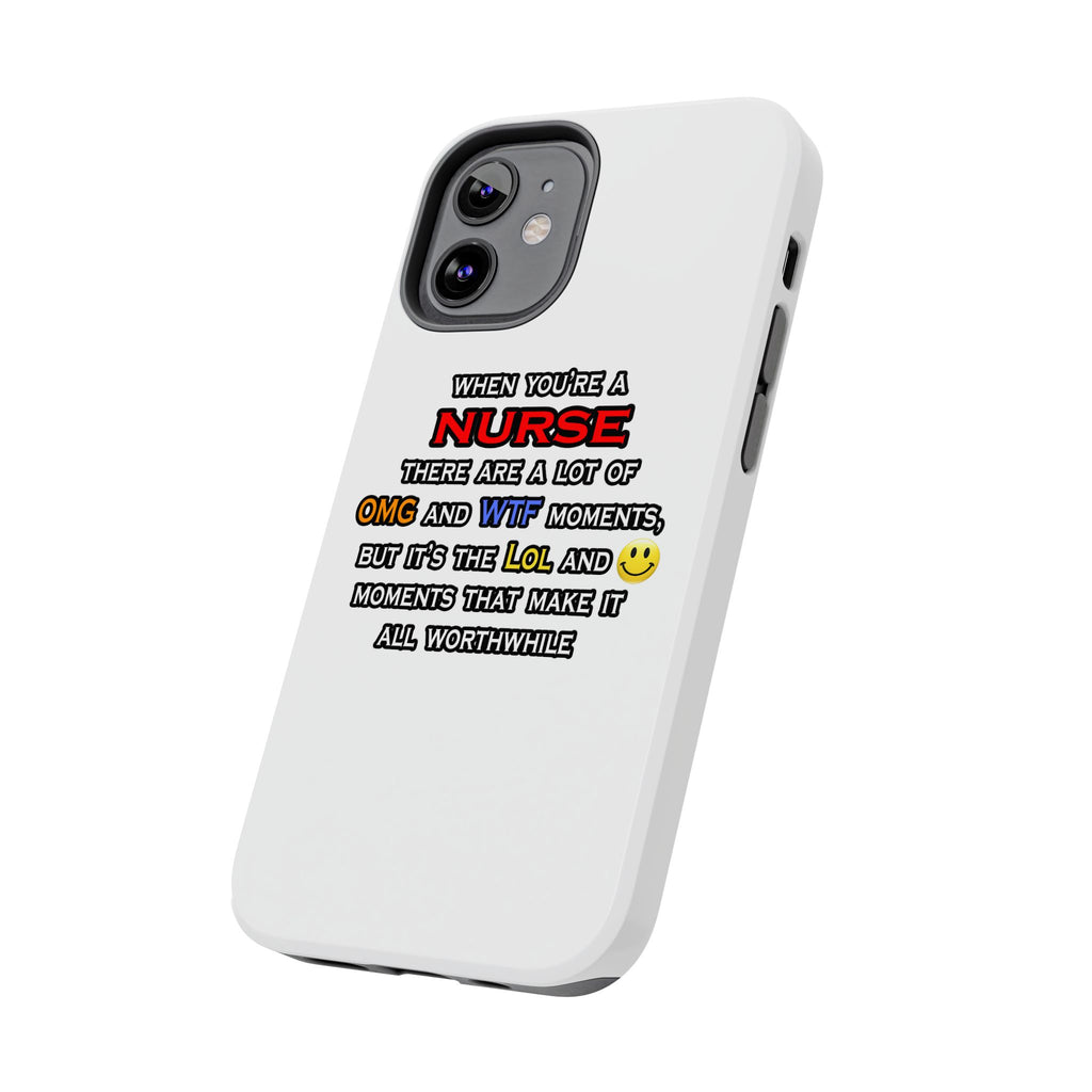 Nurse ... OMG WTF LOL - Tough Phone Cases