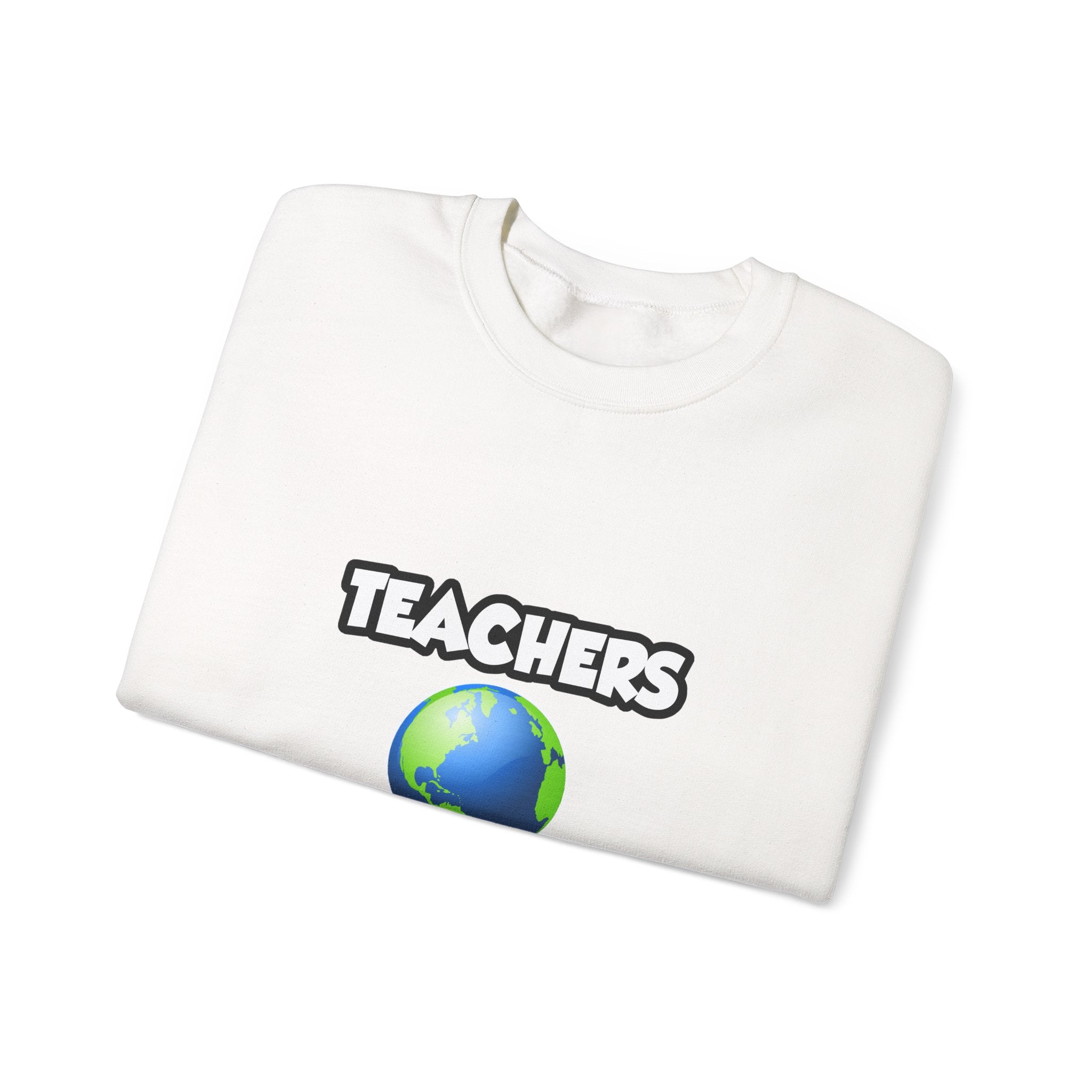 Teachers...Making the World a Better Place - Unisex Heavy Blend™ Crewneck Sweatshirt
