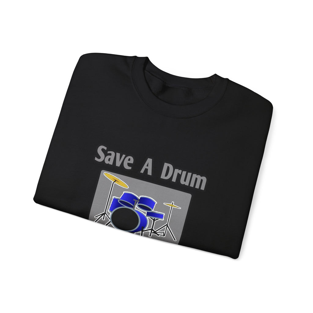 Save a Drum...Bang a Bartender - Unisex Heavy Blend™ Crewneck Sweatshirt