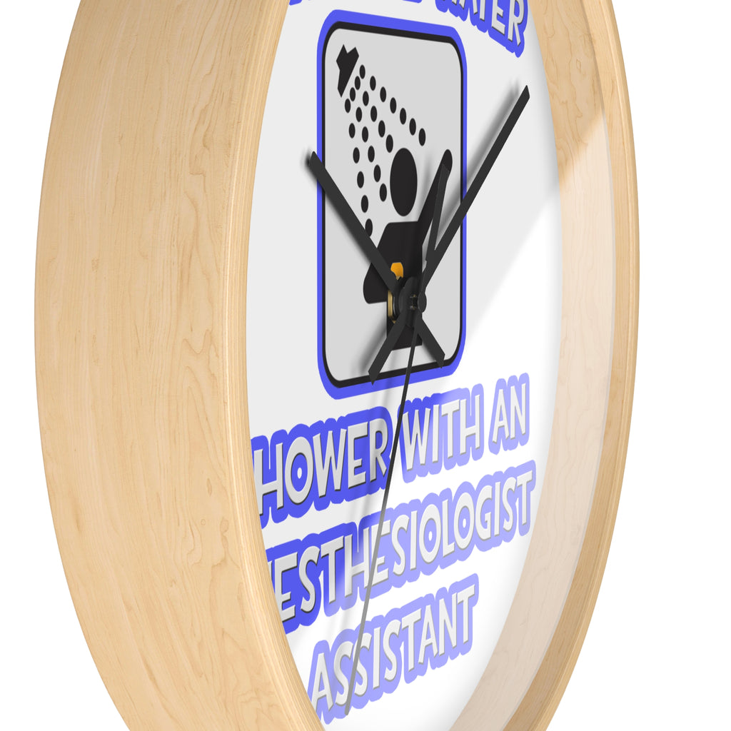 Conserve Water .. Shower With Anesthesiologist Asst - Wall Clock