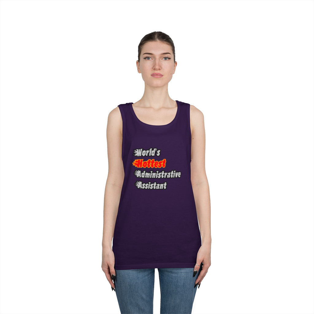 World's Hottest Administrative Assistant - Unisex Heavy Cotton Tank Top