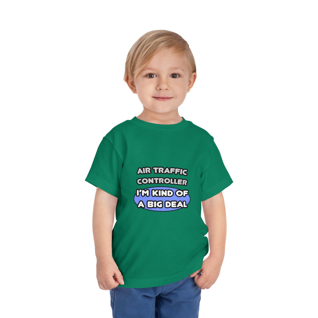 Air Traffic Controller...Kind of a Big Deal - Toddler Short Sleeve Tee