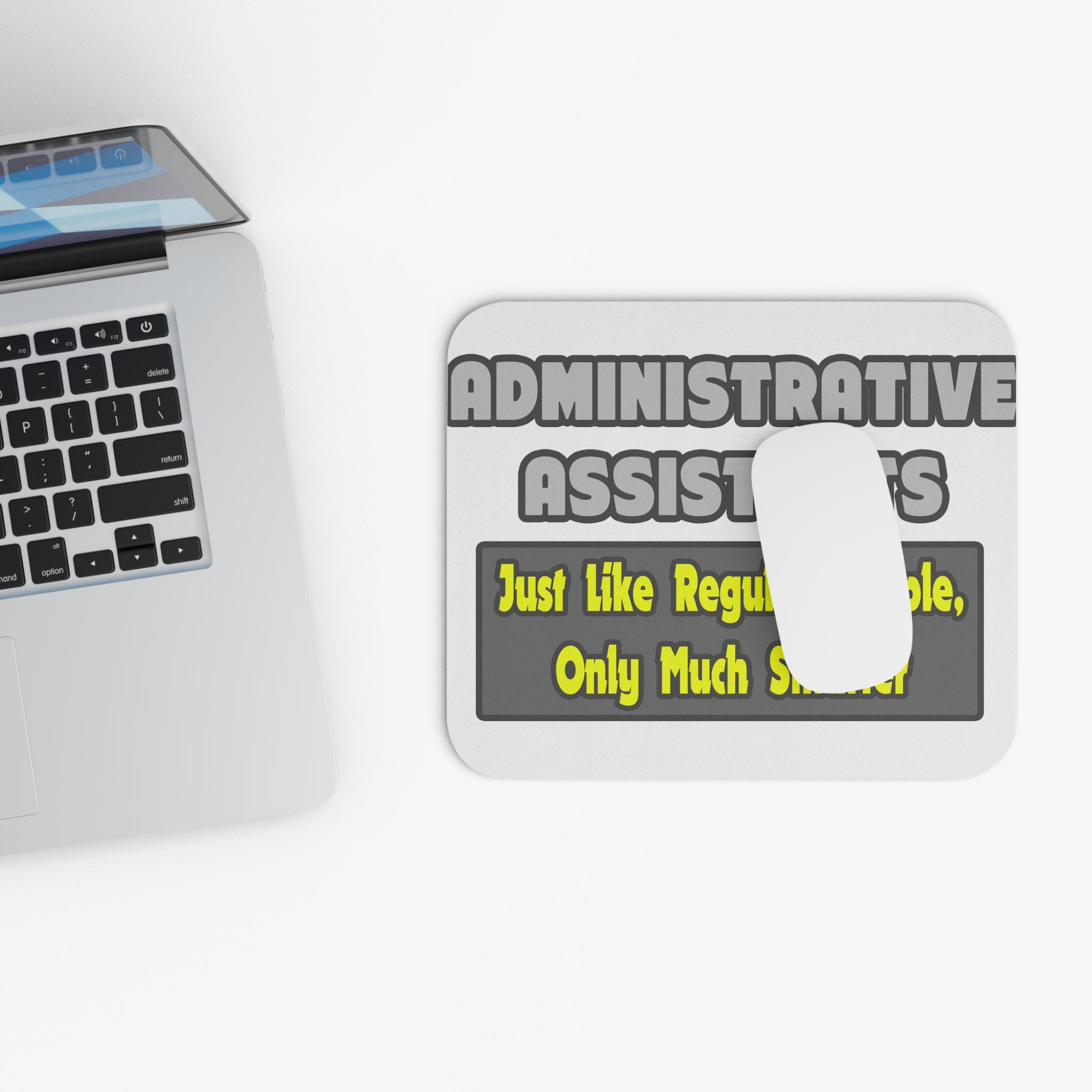 Administrative Assistants...Smarter - Mouse Pad (Rectangle)