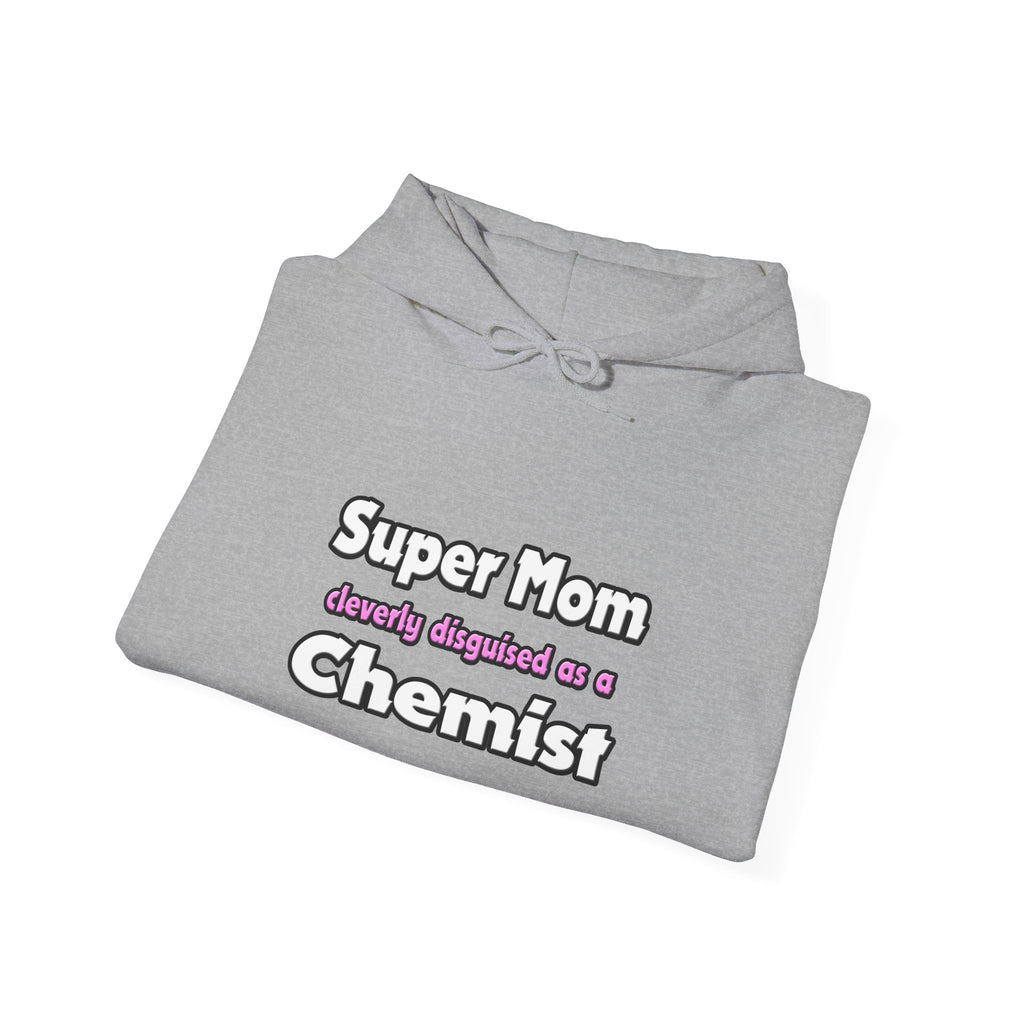 Super Mom ... Chemist - Unisex Heavy Blend™ Hooded Sweatshirt