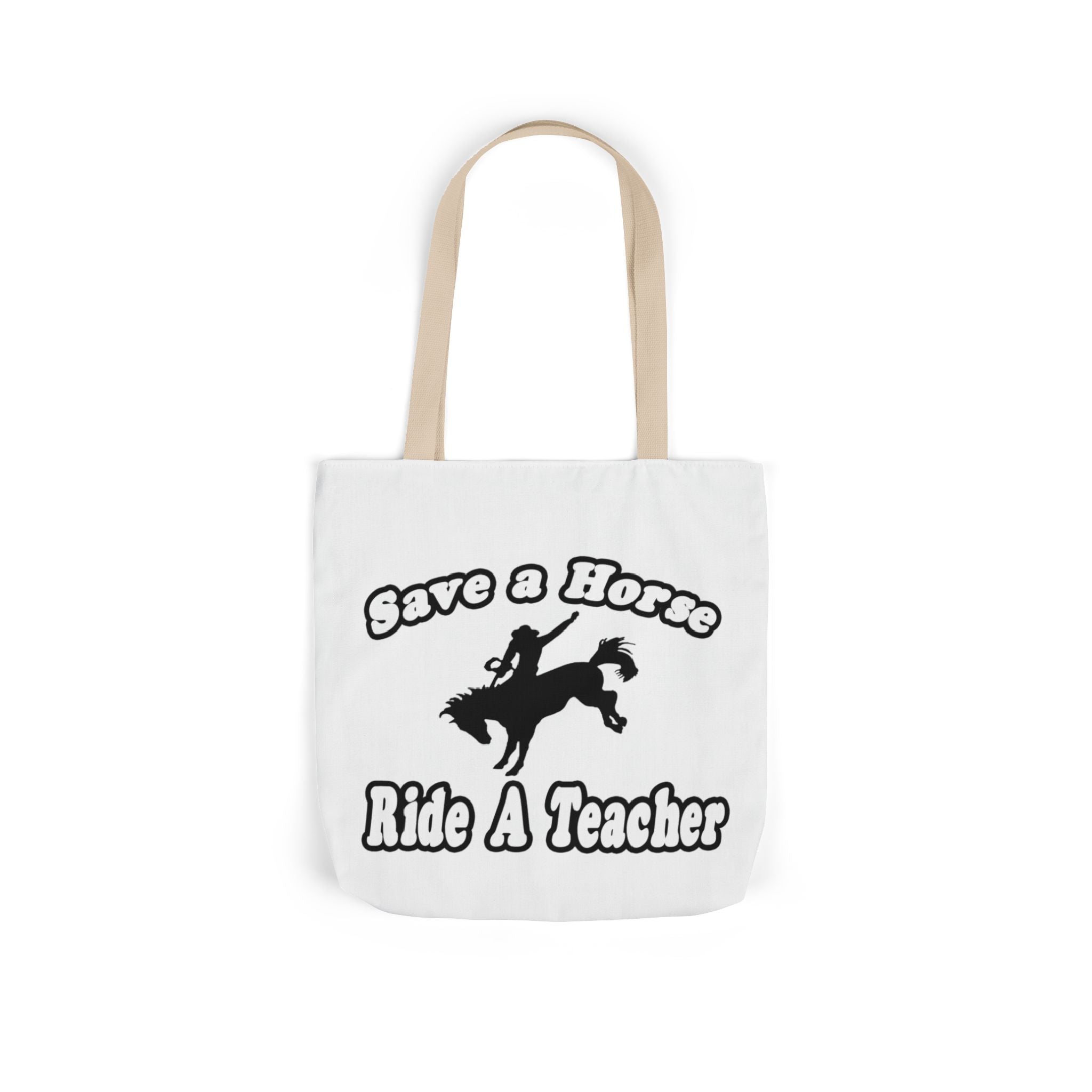 save horse ride teacher - Canvas Tote Bag, 5-Color Straps