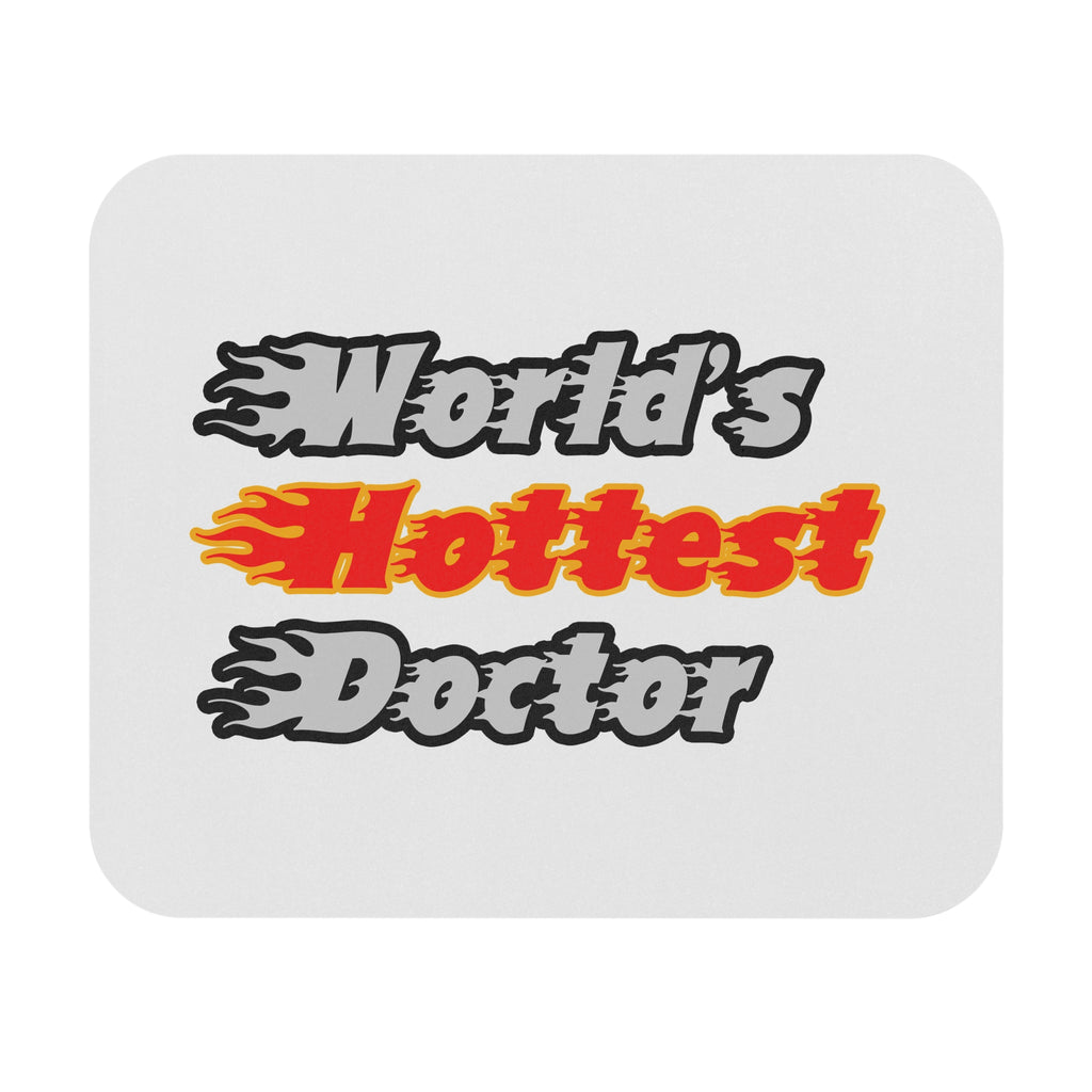 World's Hottest Doctor - Mouse Pad (Rectangle)
