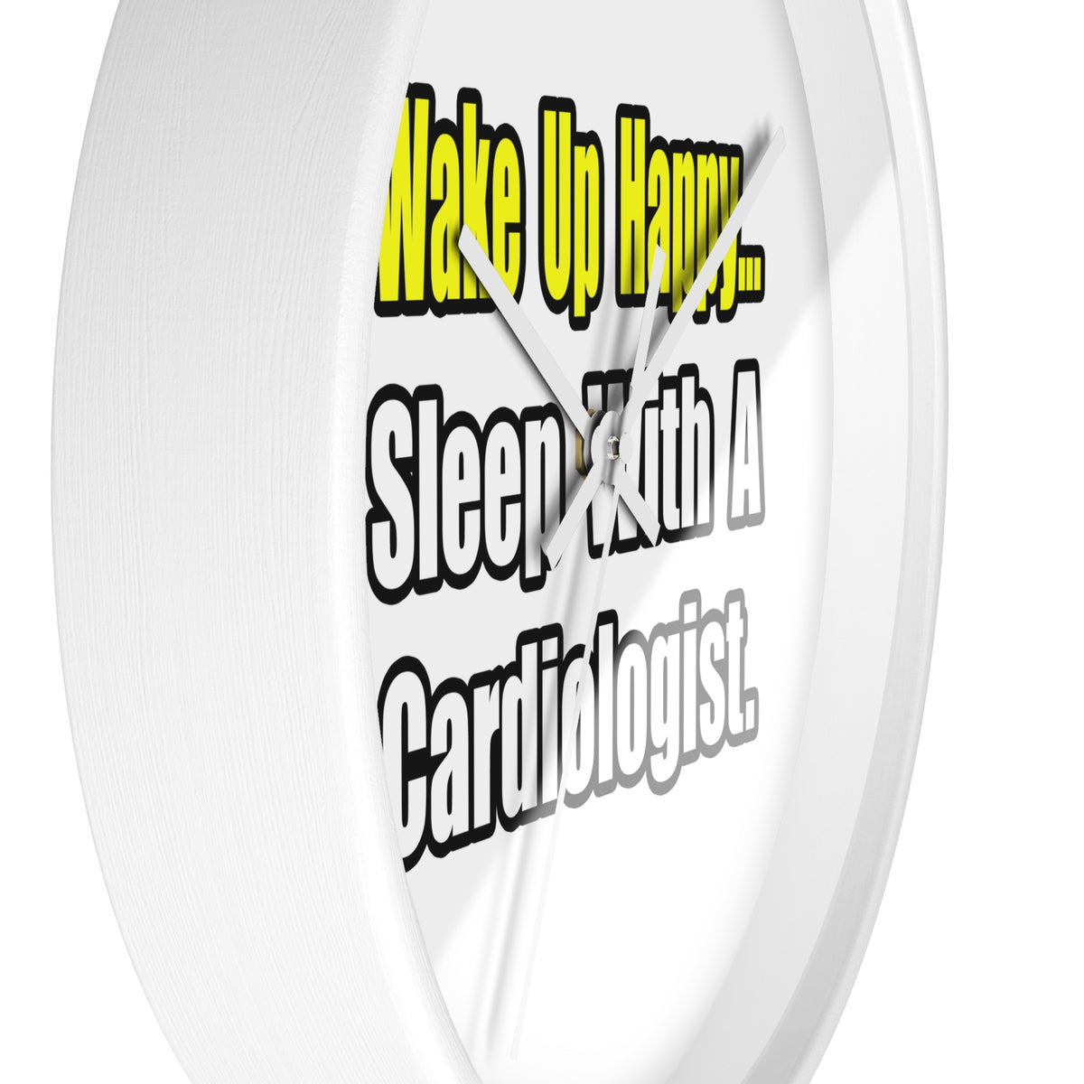 Sleep With a Cardiologist - Wall Clock