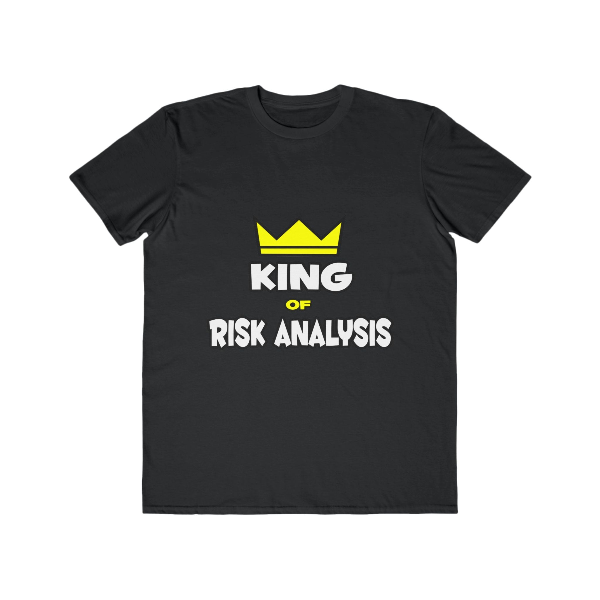 King of Risk Analysis - Men's Lightweight Fashion Tee