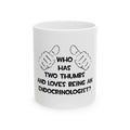 Two Thumbs and Loves Being an Endocrinologist - Ceramic Mug, (11oz, 15oz)