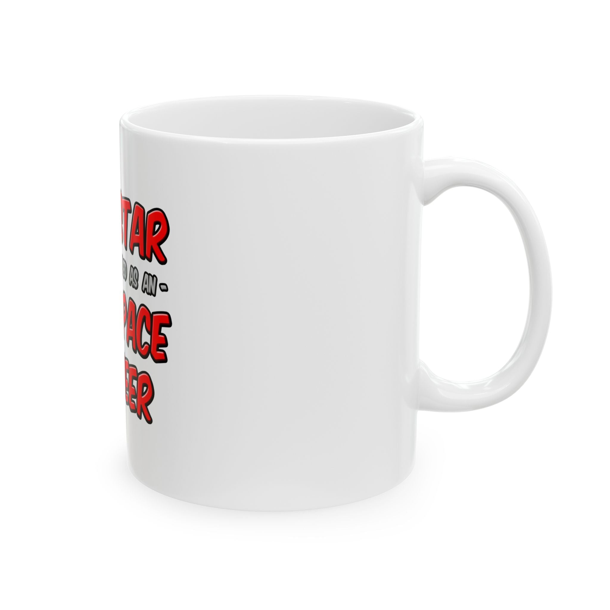 Rock Star...Aerospace Engineer - Ceramic Mug, (11oz, 15oz)