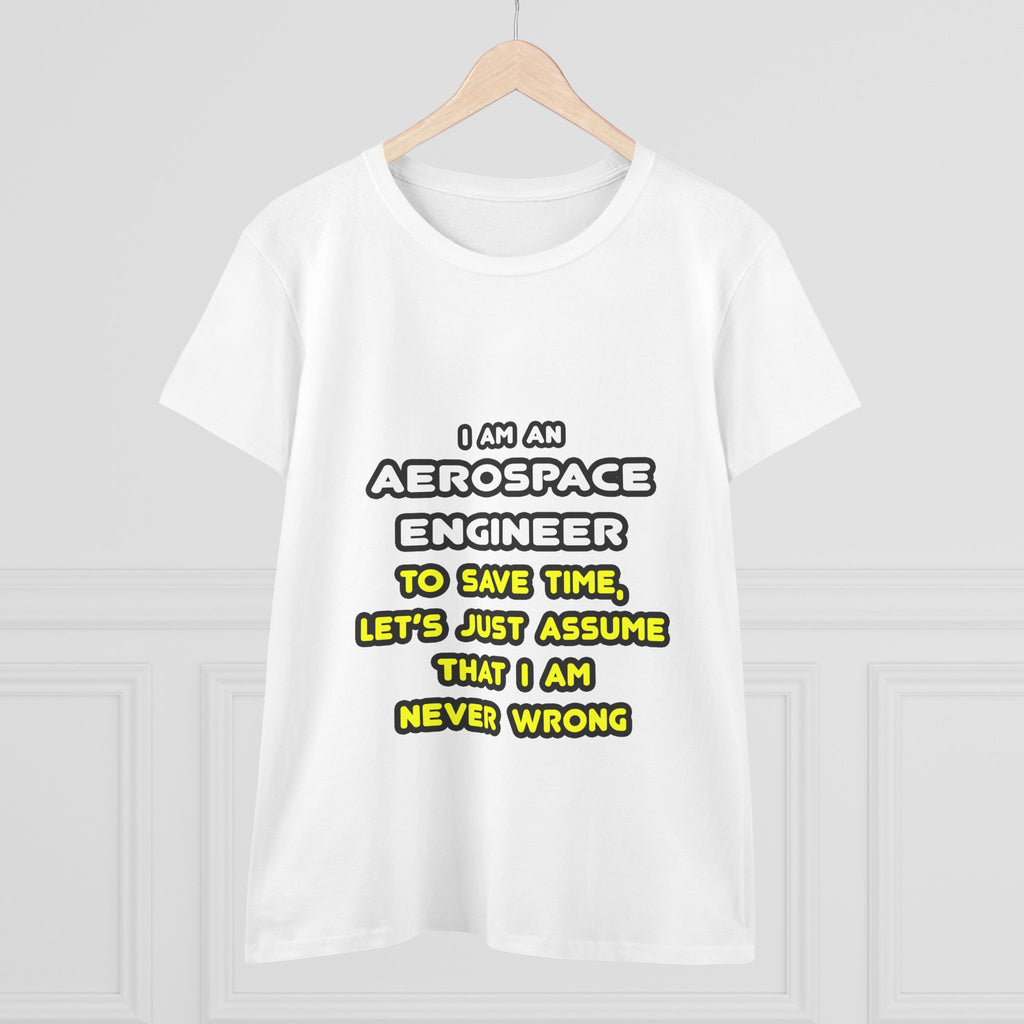 Funny Aerospace Engineer T Shirts and Gifts - Women's Midweight Cotton Tee