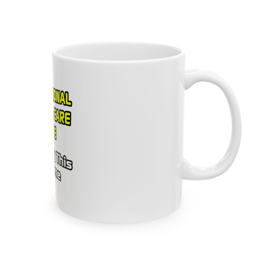 Professional Critical Care Nurse .. Joke - Ceramic Mug, (11oz, 15oz)