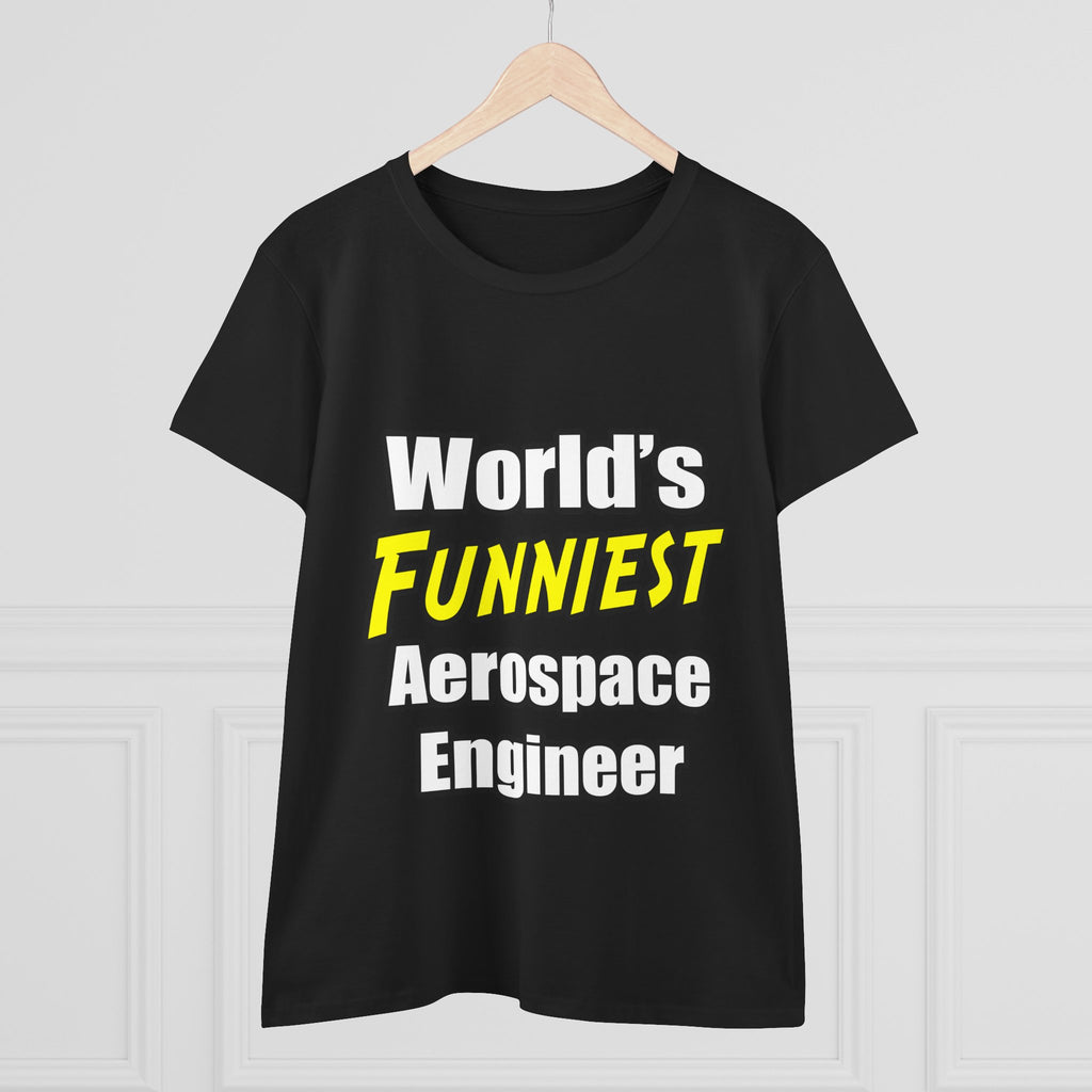 World's Funniest Aerospace Engineer - Women's Midweight Cotton Tee
