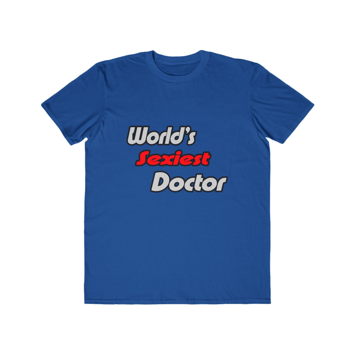 World's Sexiest Doctor - Men's Lightweight Fashion Tee