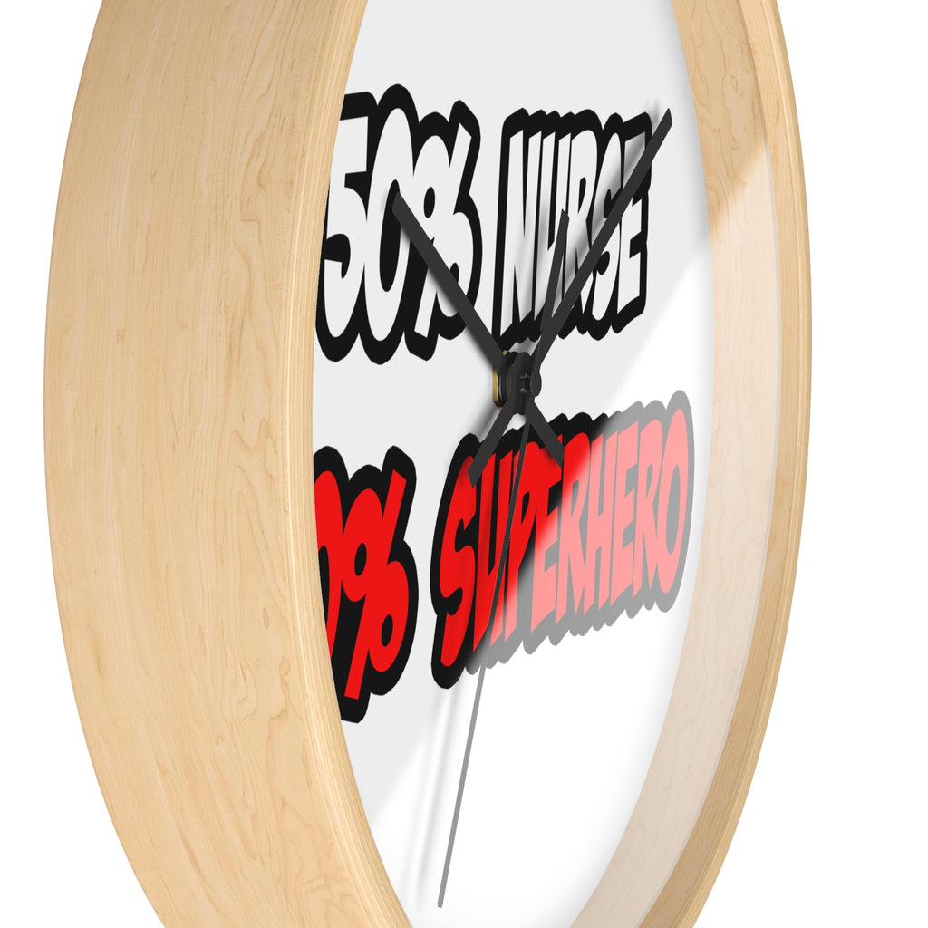 Half Nurse...Half Superhero - Wall Clock