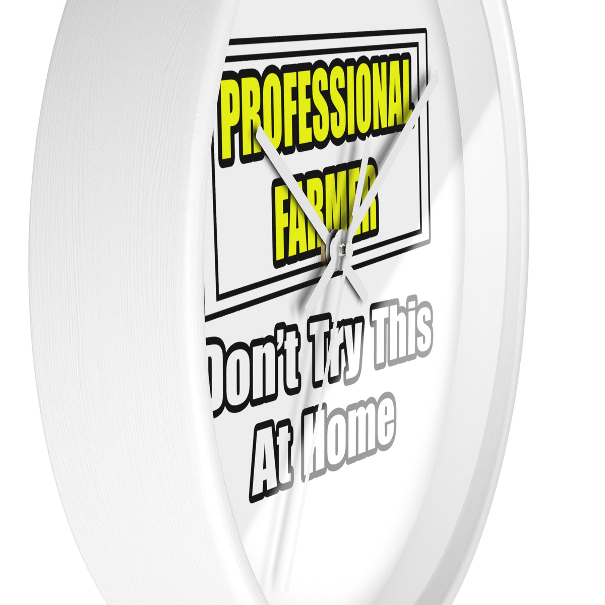 Professional Farmer...Don't Try This At Home - Wall Clock