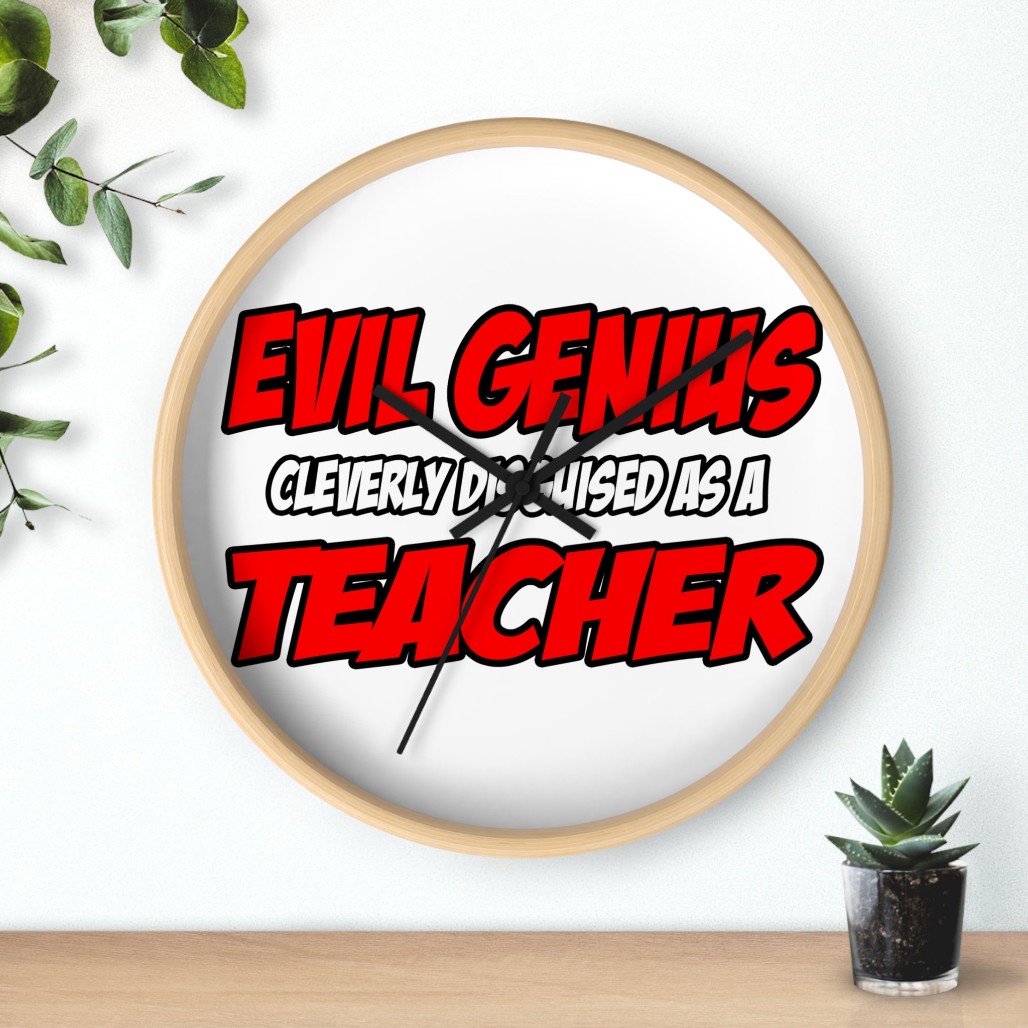 Evil Genius...Teacher - Wall Clock