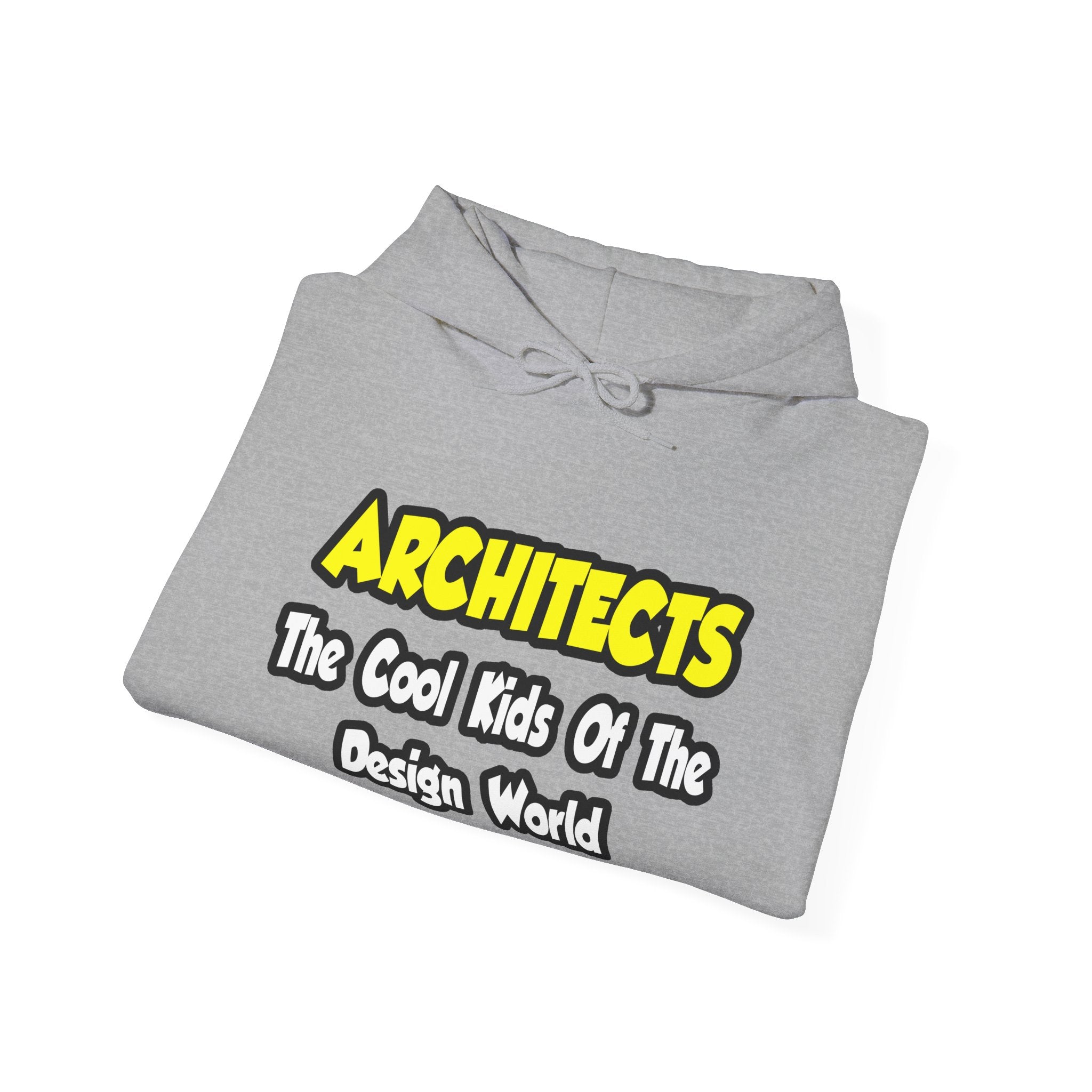 Architects...Cool Kids of Design World - Unisex Heavy Blend™ Hooded Sweatshirt