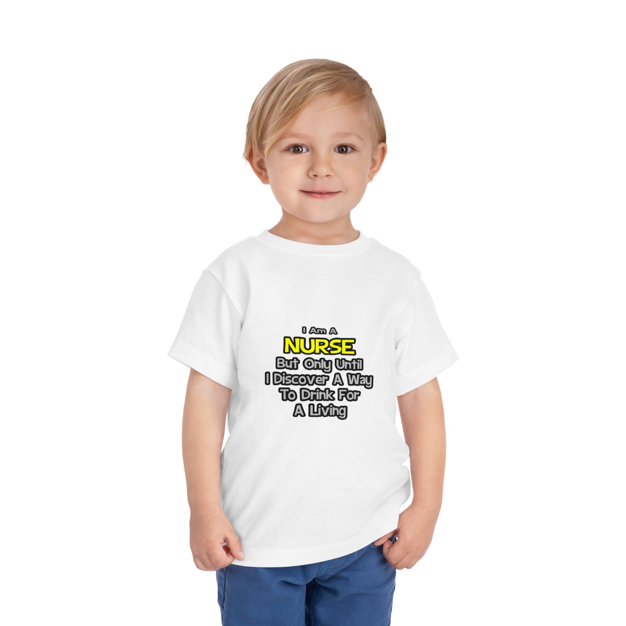 Nurse Joke .. Drink for a Living - Toddler Short Sleeve Tee