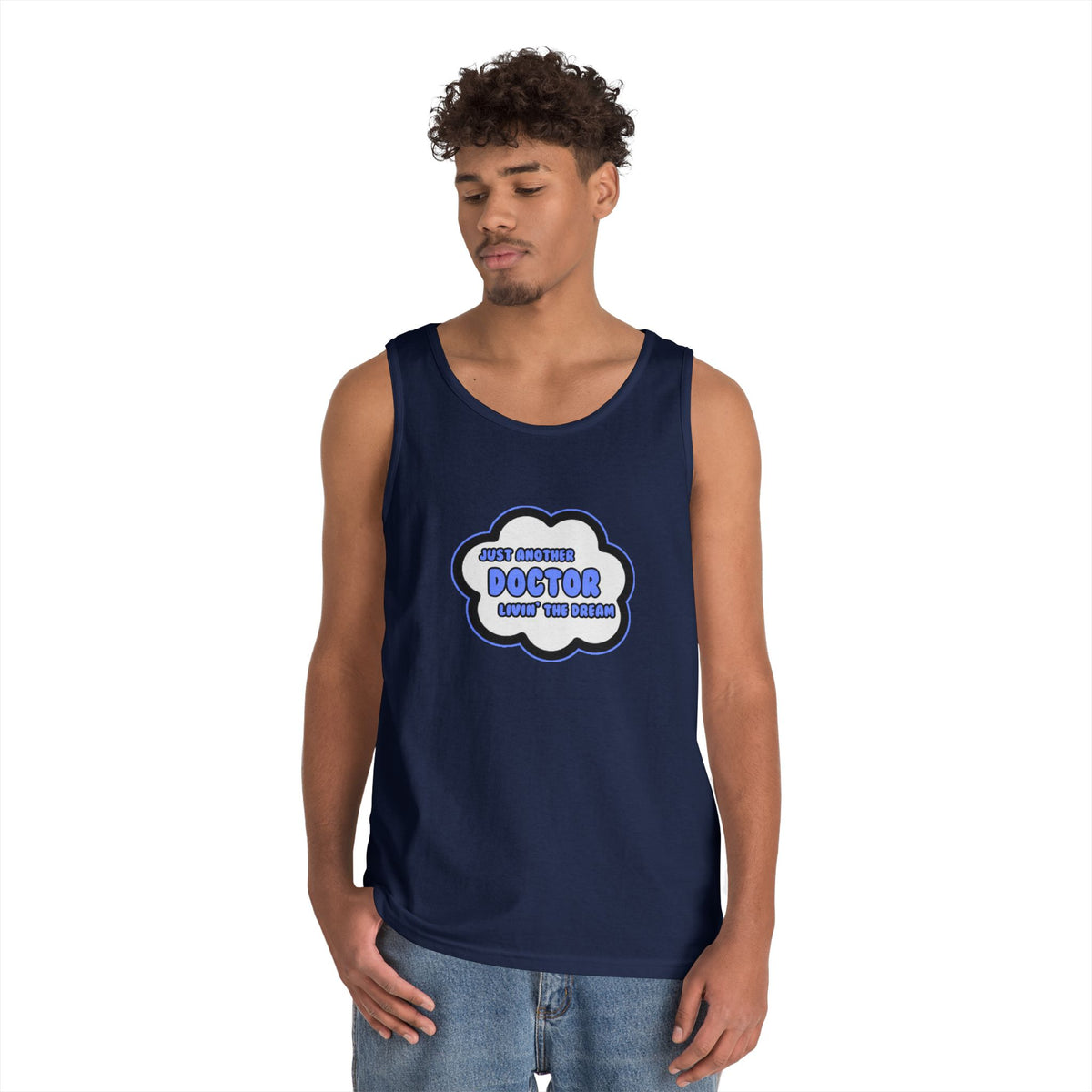 Doctor .. Livin' The Dream - Unisex Heavy Cotton Tank Top