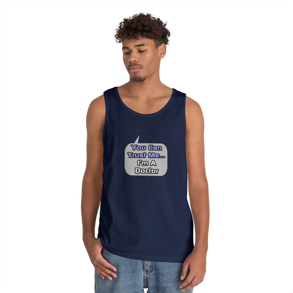Trust Me .. I'm a Doctor - Unisex Heavy Cotton Tank Top