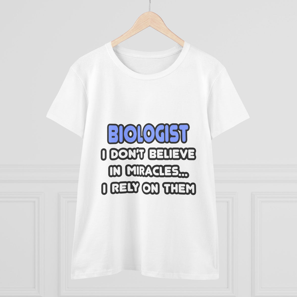 Miracles and Biologists - Women's Midweight Cotton Tee