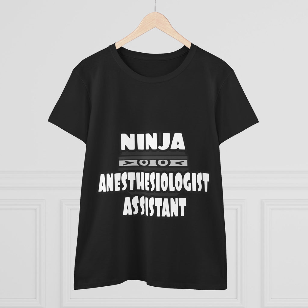 Ninja Anesthesiologist Assistant - Women's Midweight Cotton Tee