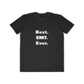 Best. EMT. Ever - Men's Lightweight Fashion Tee