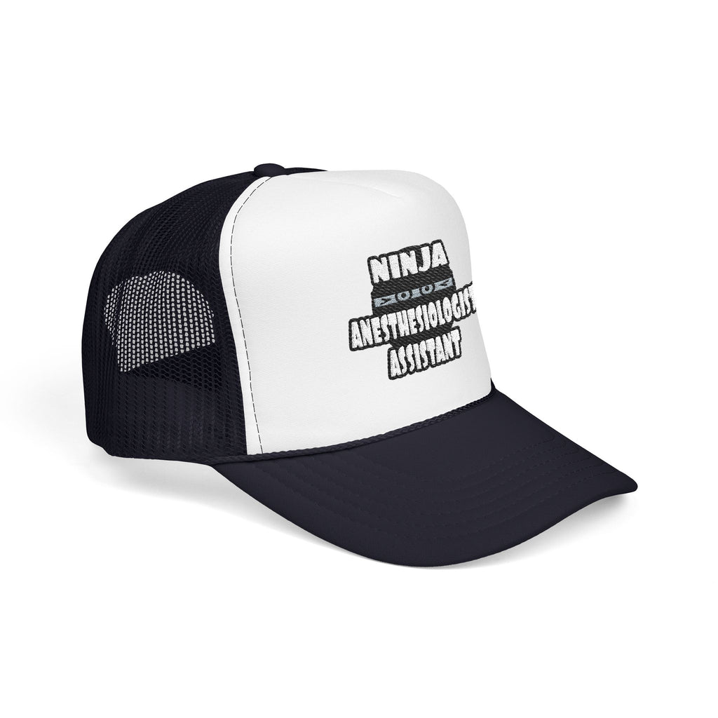 Ninja Anesthesiologist Assistant - Foam Trucker Hat