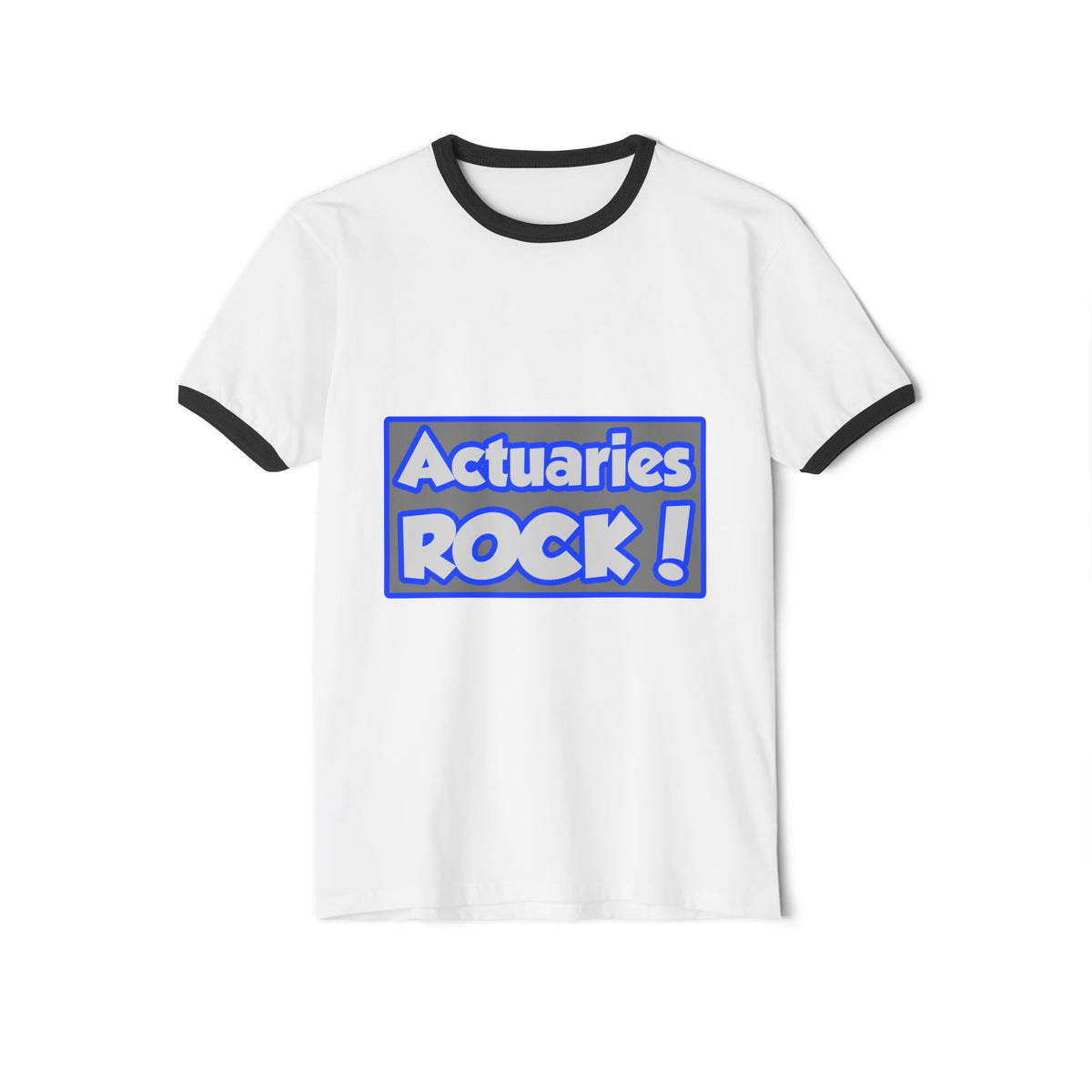 Actuaries Rock! - Unisex Cotton Ringer T-Shirt
