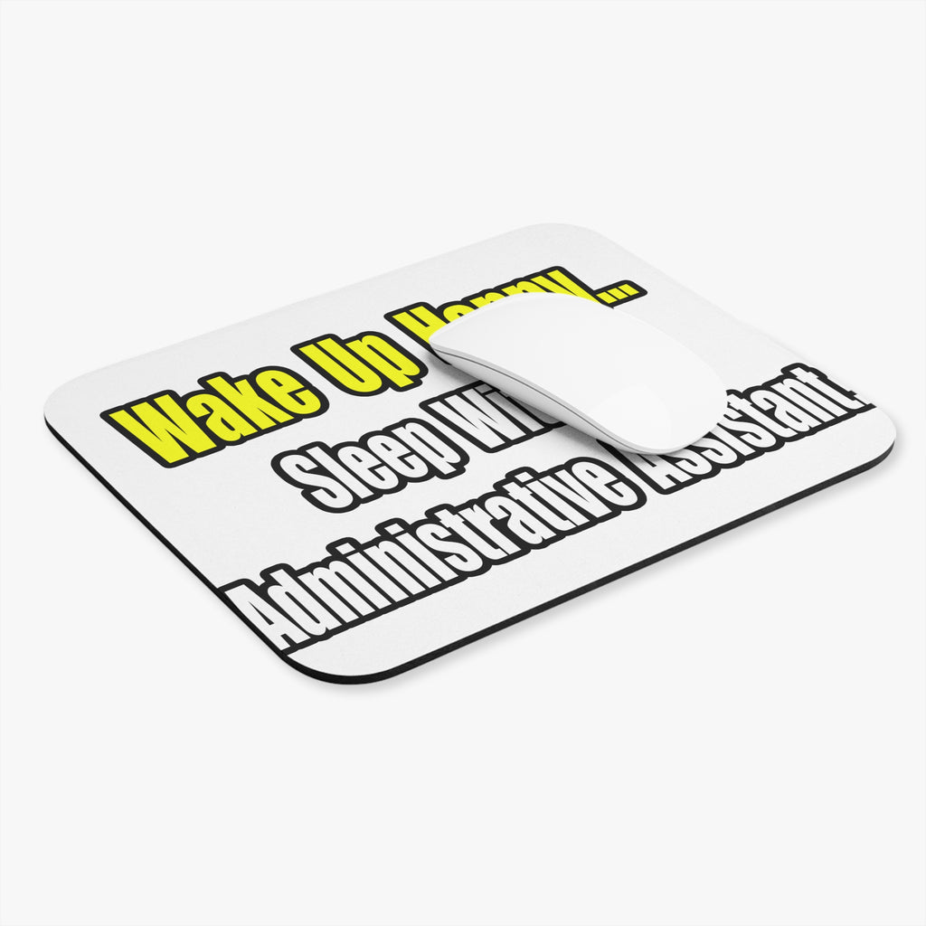 Sleep With An Administrative Assistant - Mouse Pad (Rectangle)