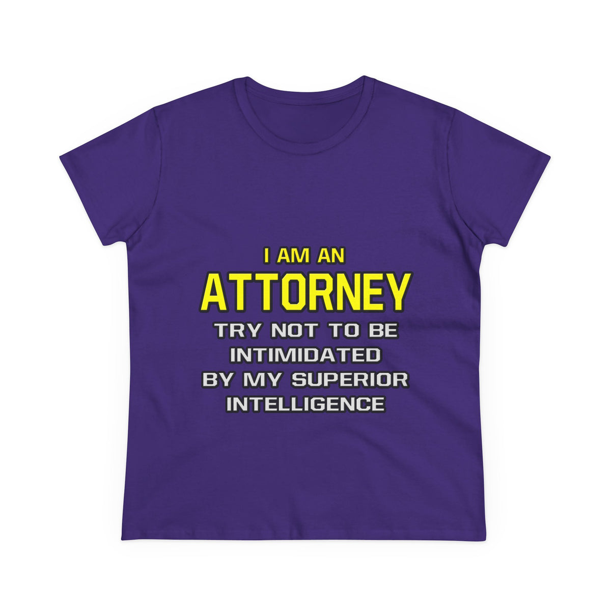 Attorney...Superior Intelligence - Women's Midweight Cotton Tee