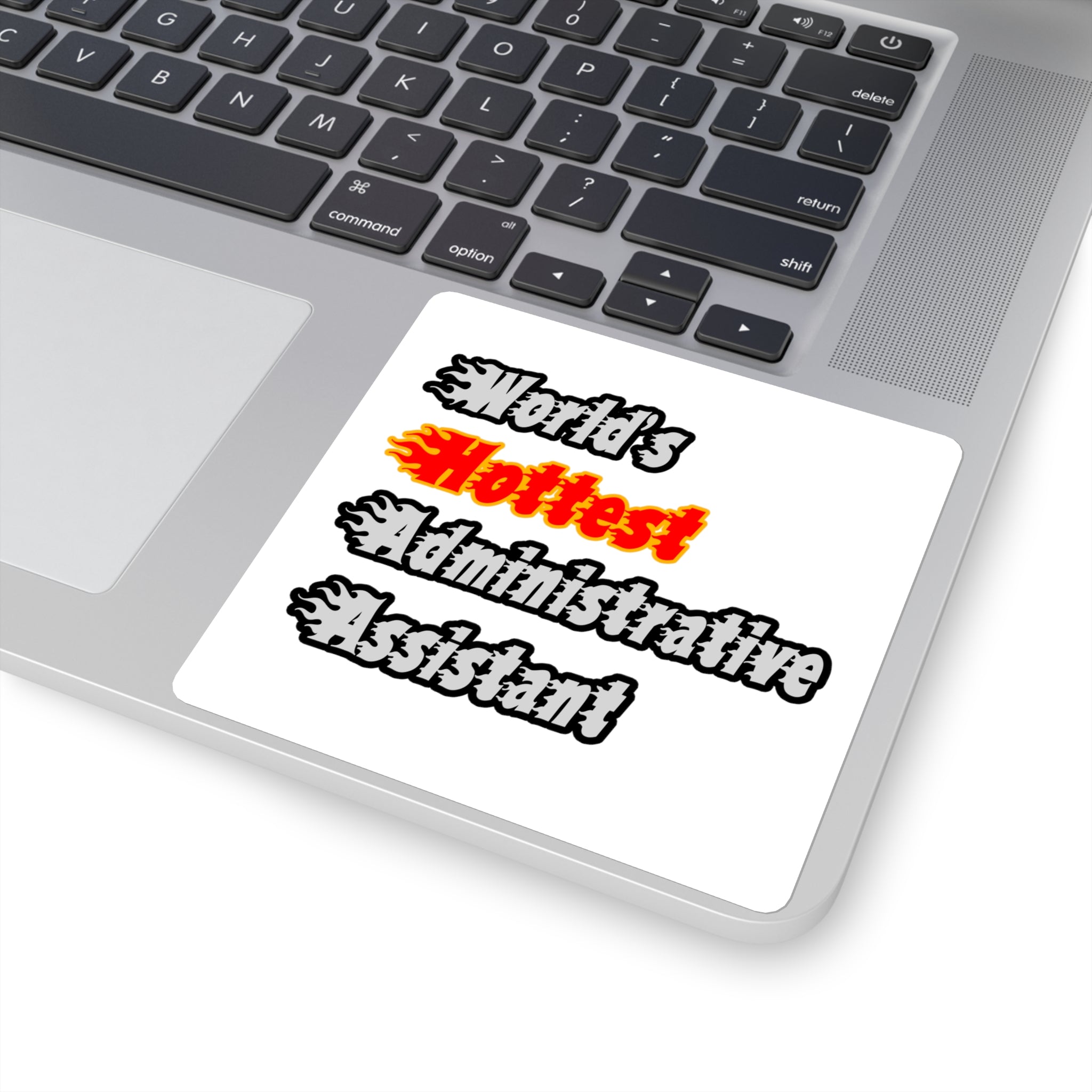 World's Hottest Administrative Assistant - Square Stickers