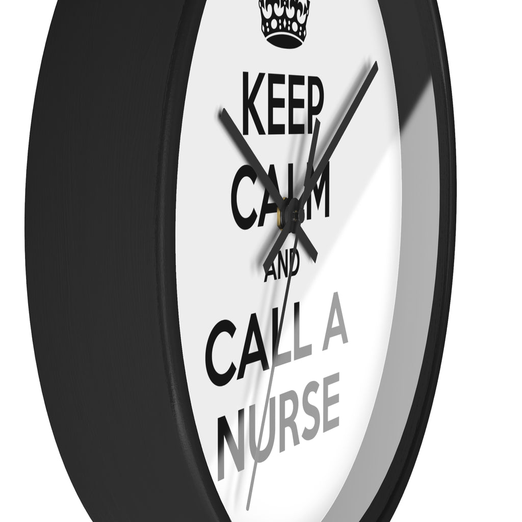 Keep Calm and Call a Nurse - Wall Clock