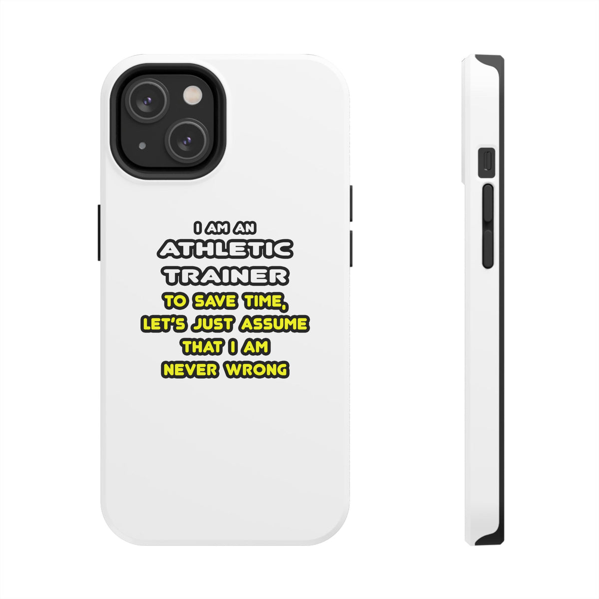 Funny Athletic Trainer T Shirts - Tough Phone Cases