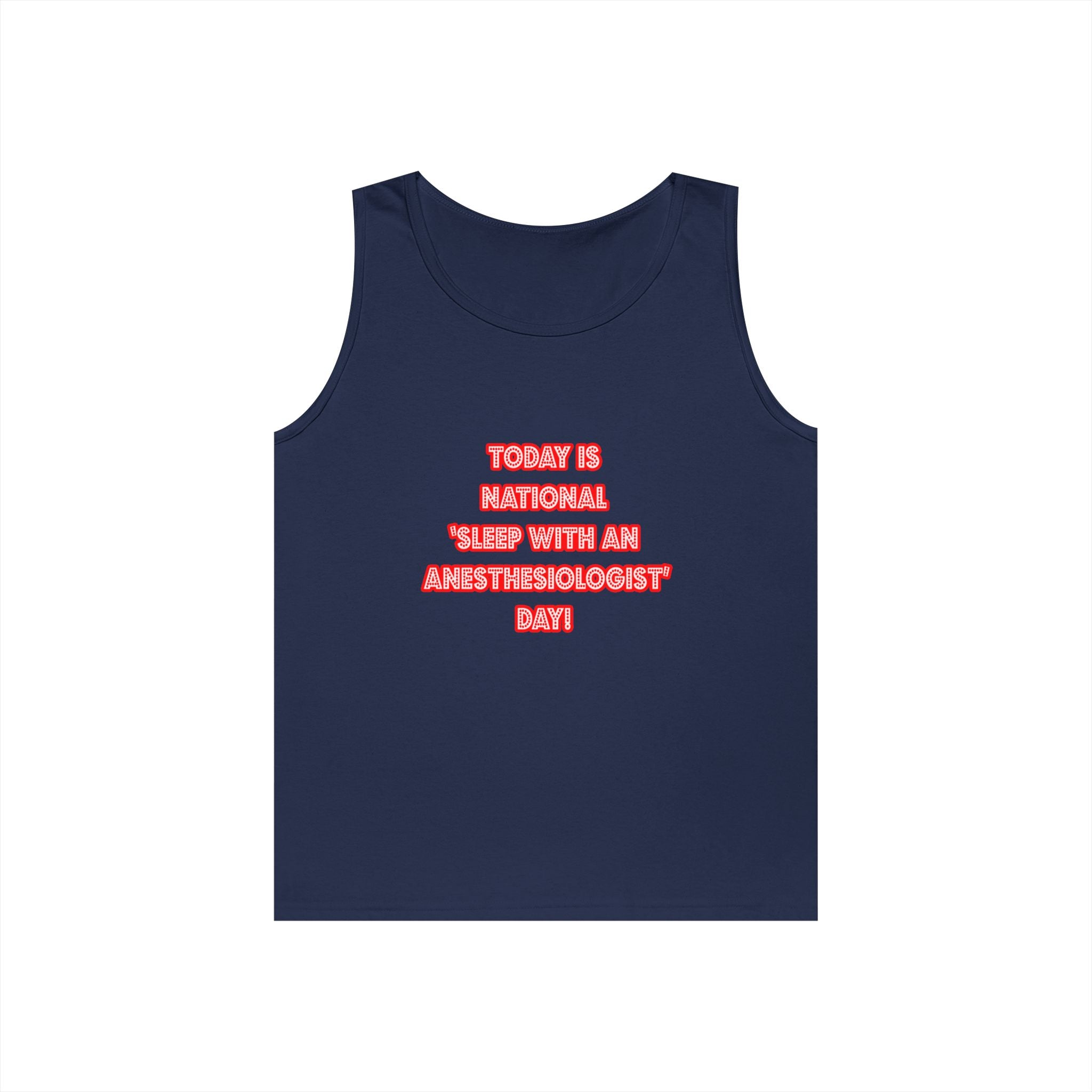 National 'Sleep With an Anesthesiologist' Day - Unisex Heavy Cotton Tank Top