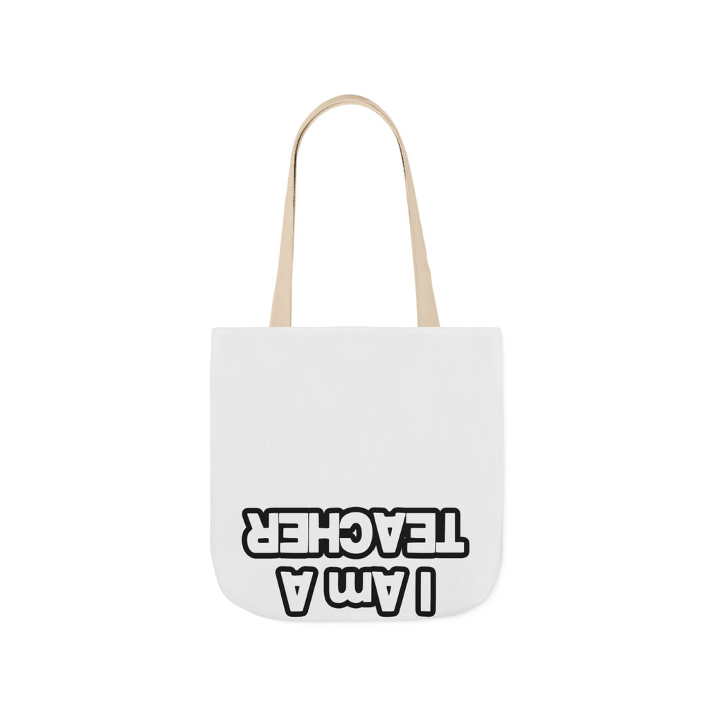 You Can't Scare Me...Teacher - Canvas Tote Bag, 5-Color Straps