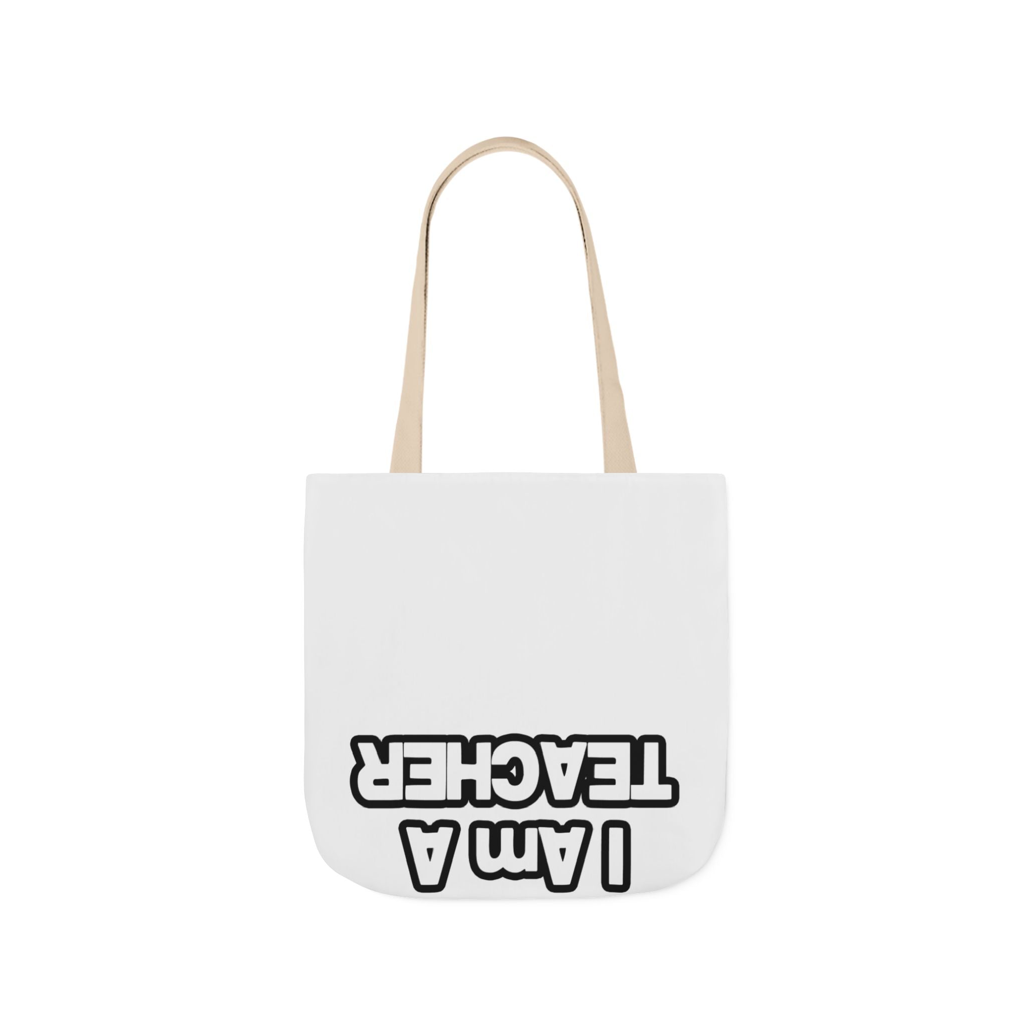 You Can't Scare Me...Teacher - Canvas Tote Bag, 5-Color Straps