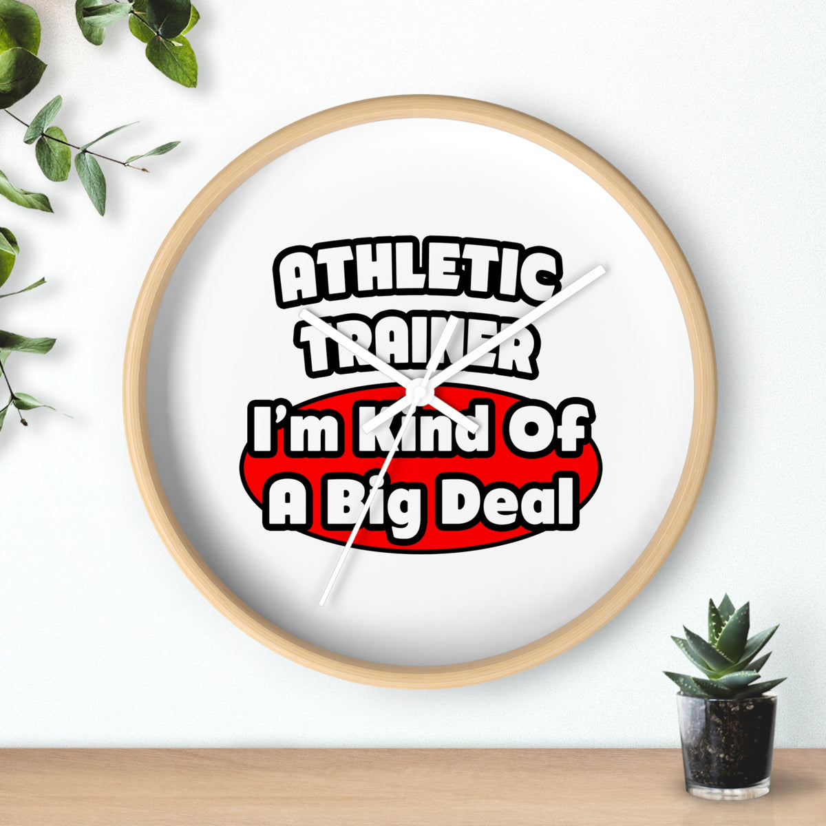 Athletic Trainer ... Big Deal - Wall Clock