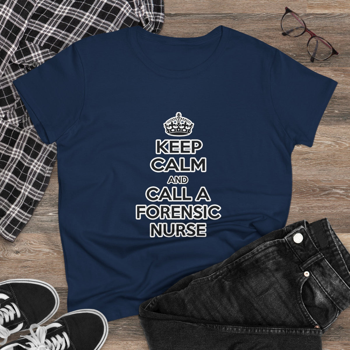 Keep Calm and Call a Forensic Nurse - Women's Midweight Cotton Tee