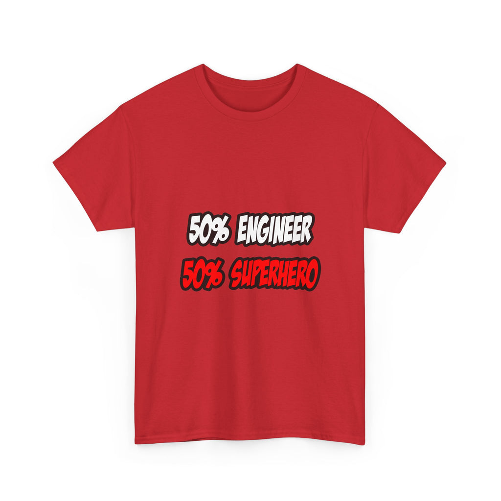 Half Engineer...Half Superhero - Unisex Heavy Cotton Tee