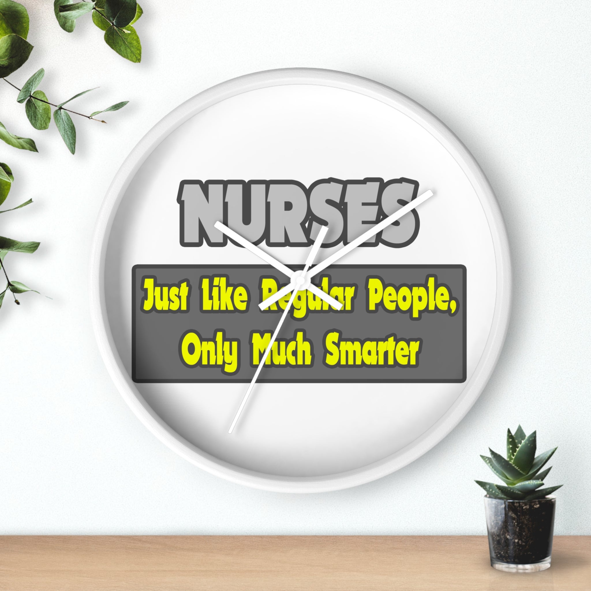 Nurses...Smarter - Wall Clock