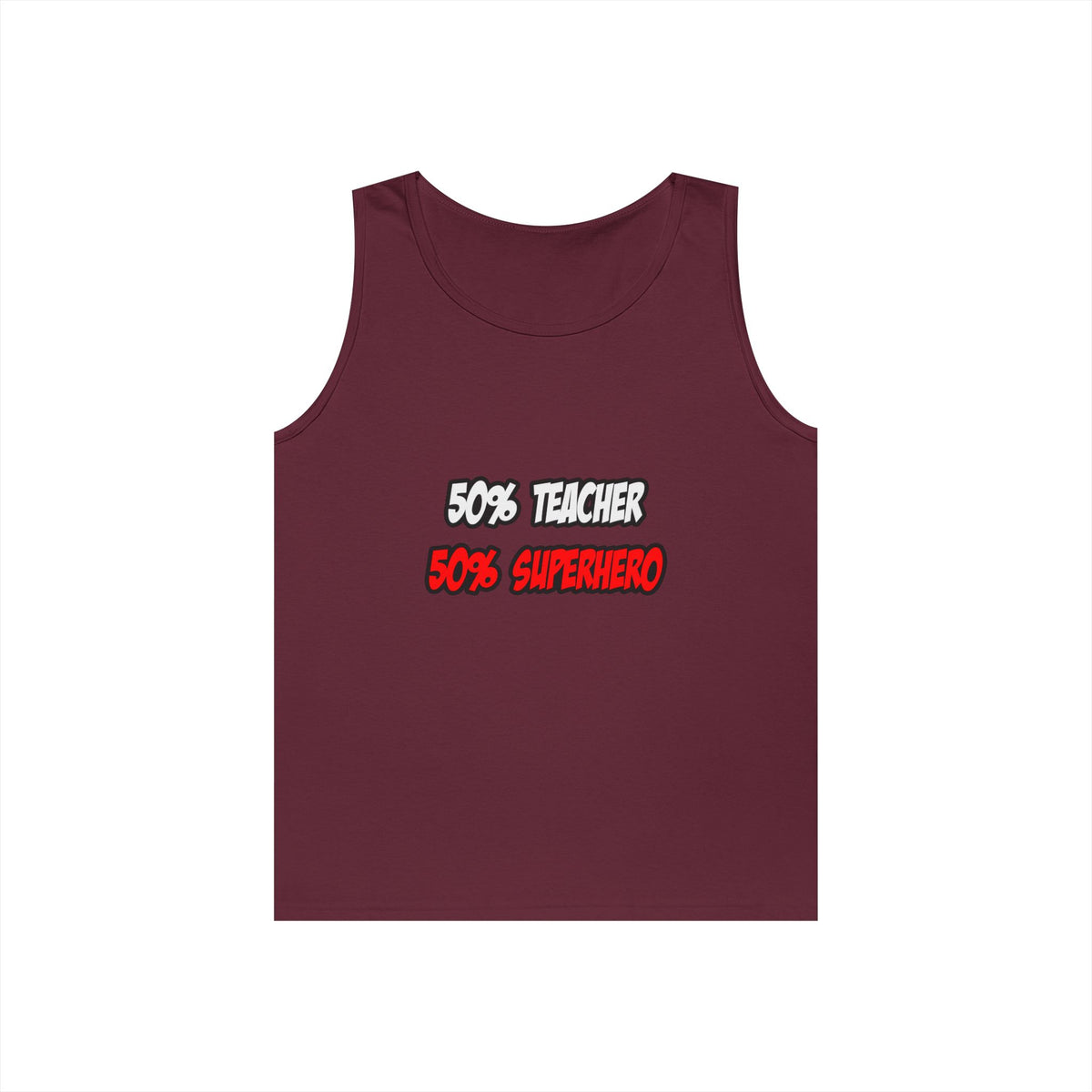 Half Teacher...Half Superhero - Unisex Heavy Cotton Tank Top