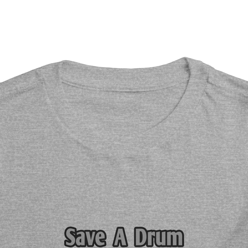 Save a Drum...Bang a Bartender - Toddler Short Sleeve Tee